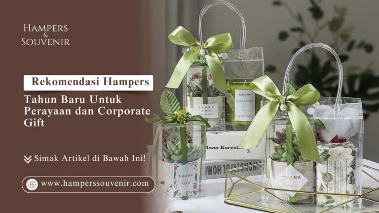 Rekomendasi Hampers Tahun Baru Terbaik 2026
