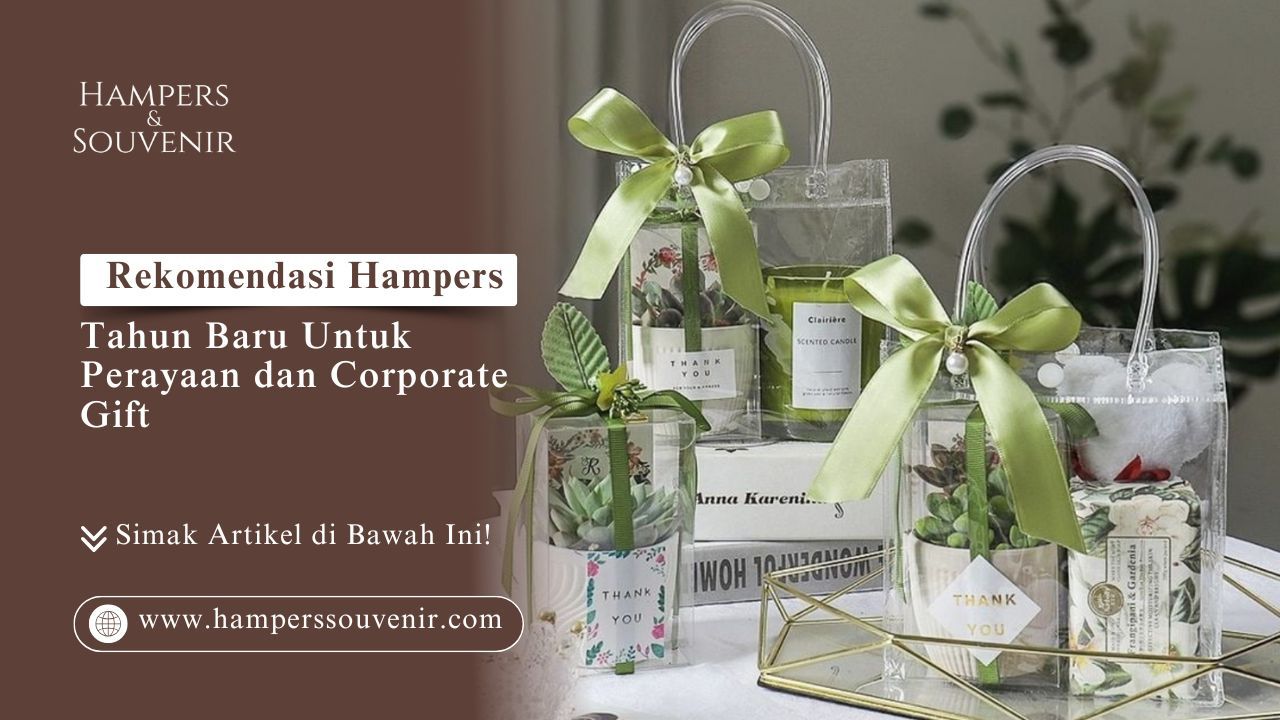 Rekomendasi Hampers Tahun Baru Terbaik 2026