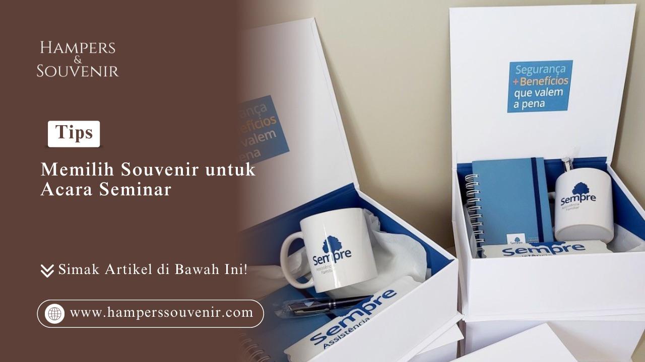 Ingin seminar Anda berkesan? Simak tips memilih souvenir untuk acara seminar yang fungsional dan elegan. Dapatkan paket souvenir terbaik hanya di HAMPERS SOUVENIR!