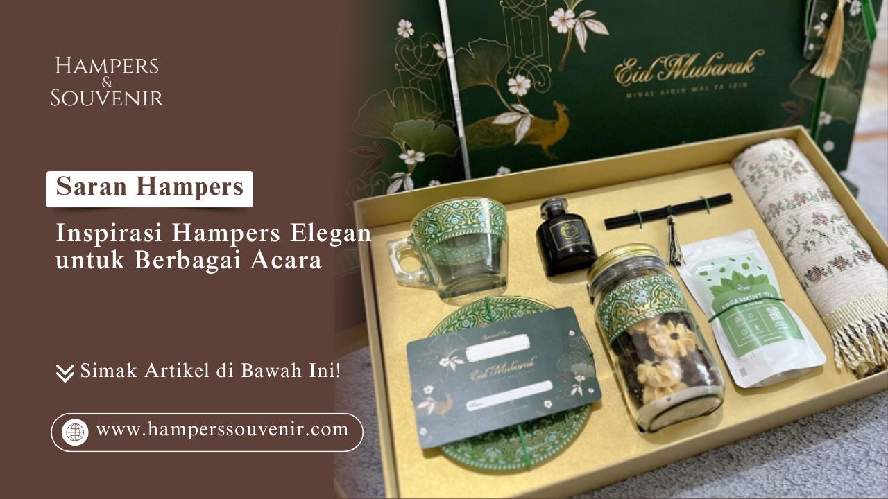 Bingung cari kado mewah? Simak inspirasi hampers elegan untuk berbagai acara. Temukan pilihan bingkisan estetik hanya di HAMPERS & SOUVENIR sekarang!