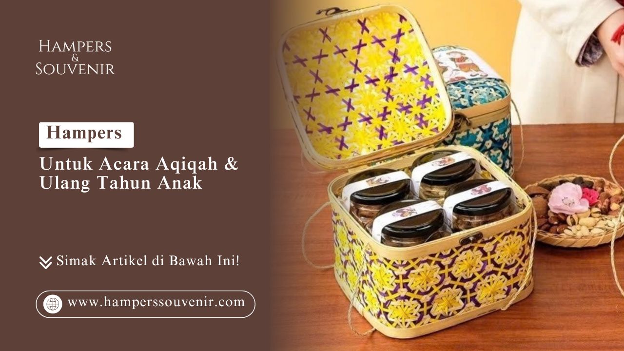 Tampilan kotak anyaman bambu untuk Hampers Untuk Acara Aqiqah & Ulang Tahun Anak