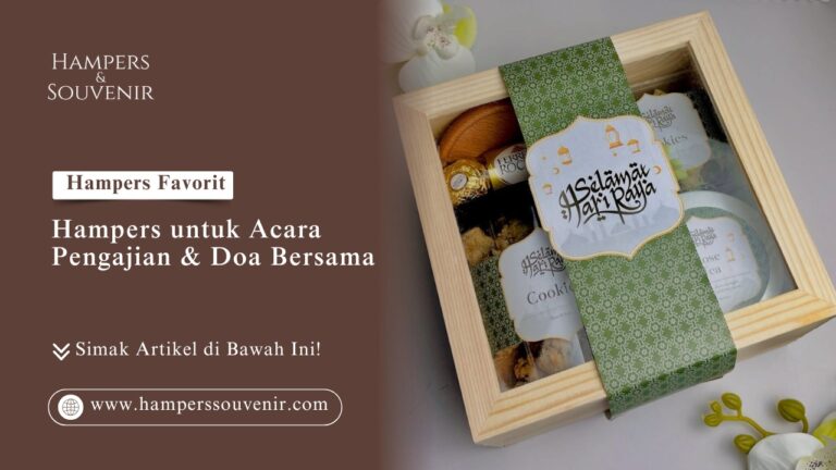 Hampers kotak kayu ucapan selamat hari raya pada artikel Hampers Favorit Hampers untuk Acara Pengajian Hampers Souvenir
