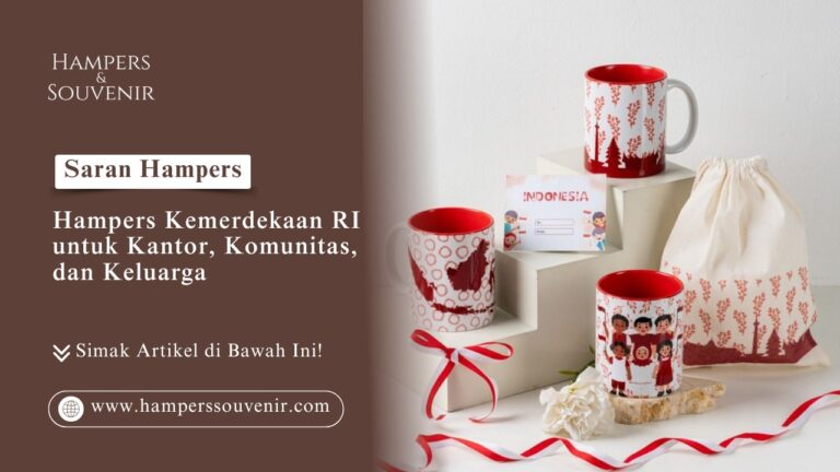Souvenir mug kustom merah putih dan pouch kain pada artikel Saran Hampers Hampers Kemerdekaan Toko Hampers Souvenir