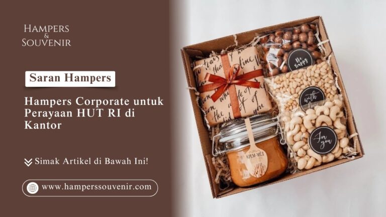 Kotak hampers corporate berisi kacang dan selai pada artikel Saran Hampers Hampers Corporate Toko Hampers Souvenir