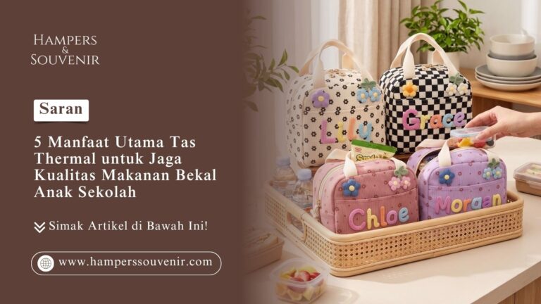 Koleksi tas thermal anak custom nama dari Hamperssouvenir untuk ide souvenir ultah dan bekal sekolah
