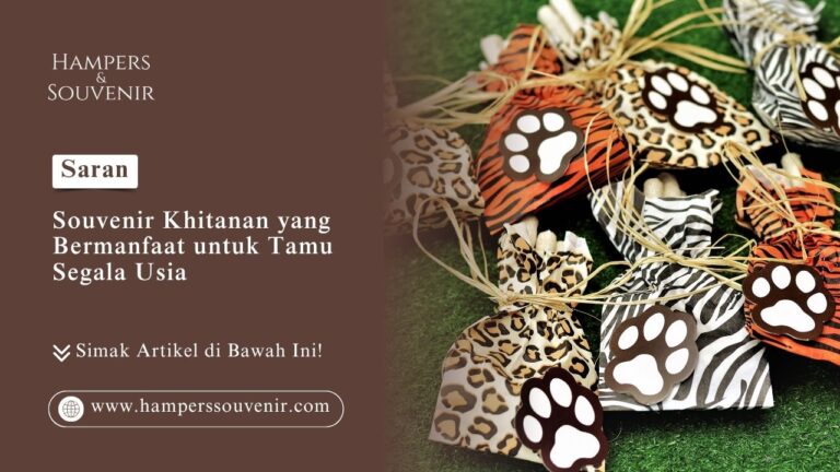 Koleksi souvenir khitanan unik dan fungsional dengan tema menarik dari Hamperssouvenir