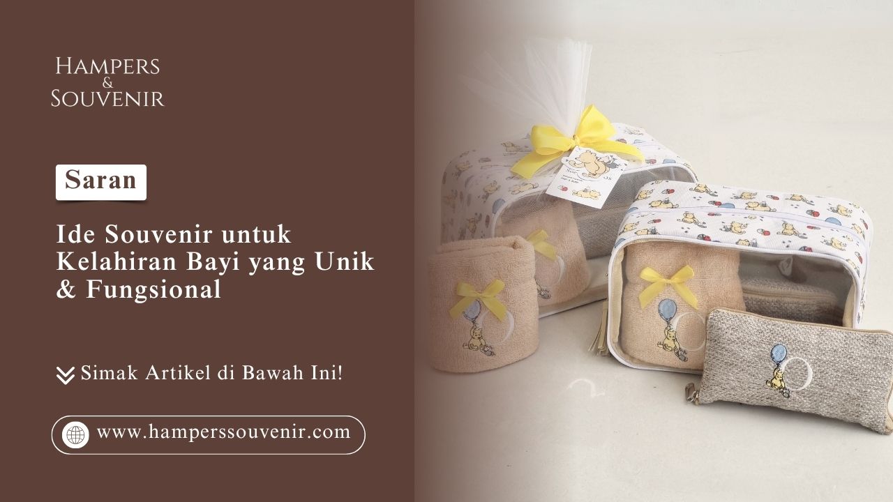 Ide souvenir untuk kelahiran bayi yang unik dan fungsional dari Hamperssouvenir